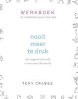 Nooit meer te druk - Werkboek