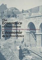 The Economics of providence / L'economie de la providence - Maarten Van Dijck, Jan De Maeyer, Jeffrey Tyssens - ebook