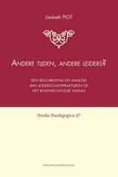 Andere tijden, andere leiders? - Liesbeth Piot - ebook