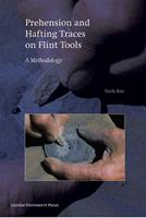 Prehension and hafting traces on flint tools - Veerle Rots - ebook