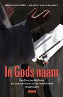 In Gods naam - Henk Langenberg en Maarten van Laarhoven