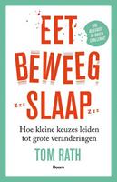 Eet, beweeg, slaap - Tom Rath