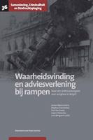 Waarheidsvinding en adviesverlening bij rampen - Jeroen Maesschalck, Stephan Parmentier, Dirk Van Daele, Jolynn Debacker, Lore Mergaerts - ebook