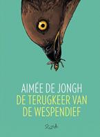 De terugkeer van de wespendief - AimÃ©e De Jongh
