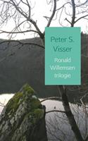 Ronald Willemsen trilogie - Peter S. Visser