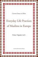 Everyday life practices of Muslims in Europe - Erkan Toguslu - ebook