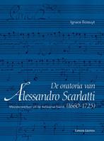 De oratoria van Alessandro Scarlatti (1660-1725) - Ignace Bossuyt - ebook