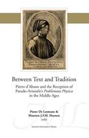 Between text and tradition - Pieter De Leemans, Maarten J.F.M. Hoenen - ebook