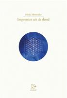 Impressies uit de dood - Mieke Mosmuller