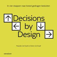 Decisions by design