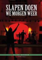 Slapen doen we morgen weer - Alice Bakker