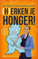 (H)erken je honger! - Marie-JosÃ© Torenvliet