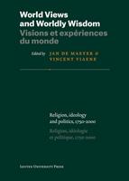 World Views and Worldly Wisdom Â· Visions et expériences du monde