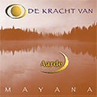 Mayana Zhen Chi - De kracht van Aarde