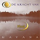 Mayana Zhen Chi - De kracht van Hout