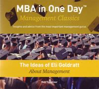 The Ideas of Eli Goldratt About Management