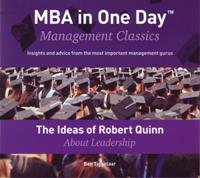 Ben Tiggelaar The Ideas of Robert Quinn About Leadership