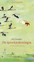 Ad Grooten De sprookjeskoningin