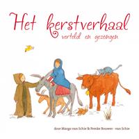 Margo van Schie Het kerstverhaal verteld en gezongen