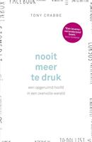 Nooit meer te druk