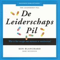 Ken Blanchard De Leiderschaps Pil