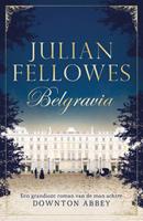 Julian Fellowes Belgravia