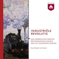 Maarten van Rossem Industriële revolutie