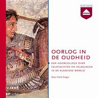 Henk Singor Oorlog in de oudheid