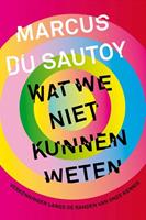 Wat we niet kunnen weten - Marcus du Sautoy