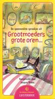 Jacques Vriens De spannendste sprookjes uit Grootmoeders grote oren…