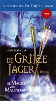 John Flanagan De Grijze Jager Boek 5 - De magiër van Macindaw