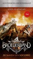 John Flanagan Broederband Boek 4 - De slaven van Socorro