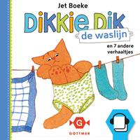 Jet Boeke Dikkie Dik - De waslijn en 7 andere verhaaltjes