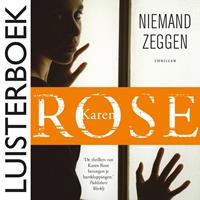 Karen Rose Niemand zeggen