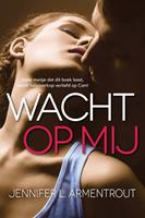 Jennifer L. Armentrout Wacht op mij