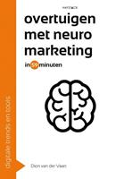 Digitale trends en tools in 60 minuten: Overtuigen met neuromarketing in 59 minuten - Dion van der Vaart