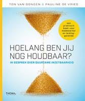 Hoelang ben jij nog houdbaar? - Ton van Dongen en Pauline de Vries