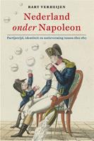 Nederland onder Napoleon - Bart Verheijen