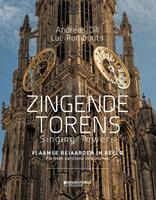 Zingende torens - Singing towers - Andreas Dill en Luc Rombouts