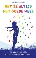 Het is altijd het goede weer - Jamie Nederpel