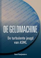 De geldmachine - RenÃ© Raaijmakers