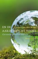 En de aarde bracht voort