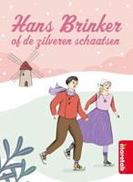 Best Books Forever: Hans Brinker, of: De zilveren schaatsen - Mary Mapes Dodge