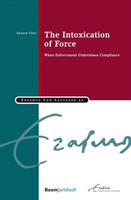 The intoxication of force