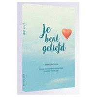 Je bent geliefd