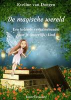 De magische wereld - Eveline van Dongen