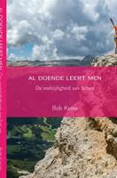 Al doende leert men - Bob Kosse - ebook
