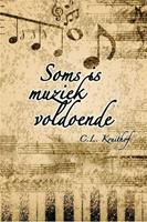 Soms is muziek voldoende