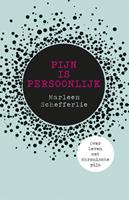 Pijn is persoonlijk - Marleen Schefferlie