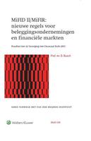 MiFID II/MiFIR: nieuwe regels voor beleggingsondernemingen en financiële markten